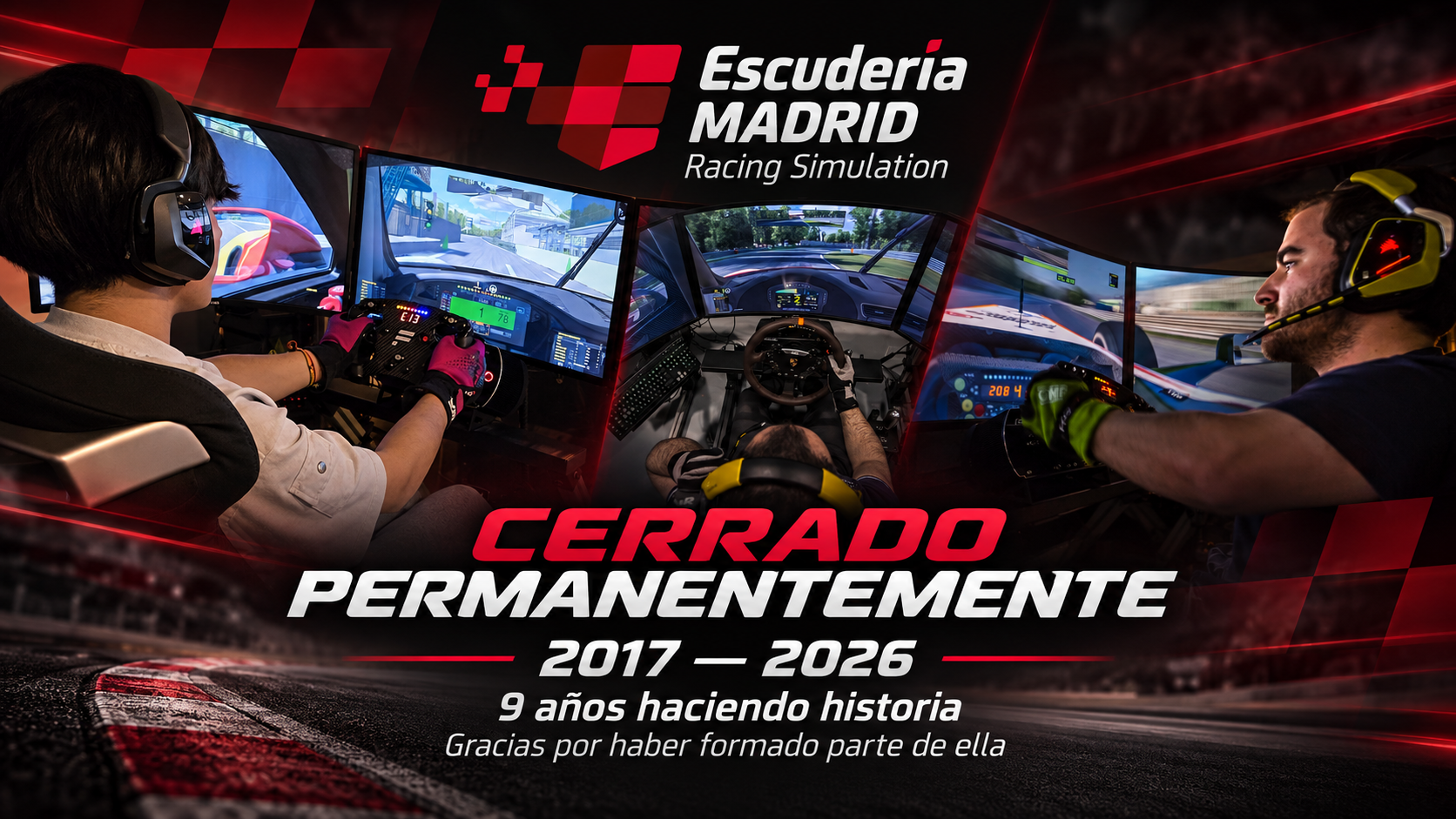 Escudería Madrid. Cerrado permanentemente. 2017–2026. Nueve años haciendo historia.